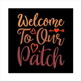 Welcome To Our Patch, colorful fall, autumn seasonal design Posters and Art